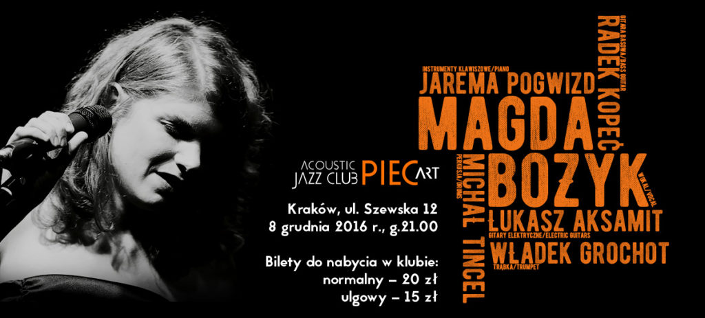 https://magdabozyk.com/aktualnosci/8-grudnia-gramy-w-krakowie-piec-art-jazz-club/
